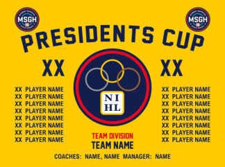 2026 NIHL GIRLS PRESIDENT CUP TEAM BANNER 11X15 MINIMUM ORDER 8 BANNERS PER ORDER-ANY SIZE